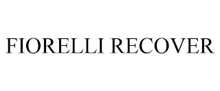 FIORELLI RECOVER