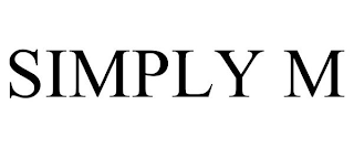 SIMPLY M