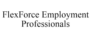 FLEXFORCE EMPLOYMENT PROFESSIONALS