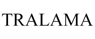 TRALAMA