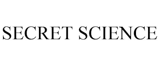 SECRET SCIENCE