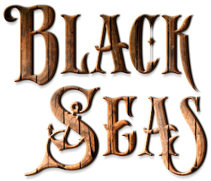 BLACK SEAS