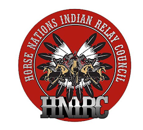 HORSE NATIONS INDIAN RELAY COUNCIL HNIRC