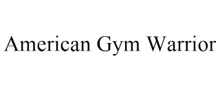 AMERICAN GYM WARRIOR