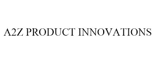 A2Z PRODUCT INNOVATIONS