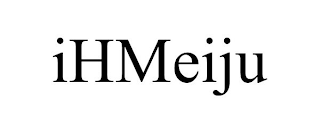IHMEIJU