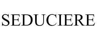 SEDUCIERE