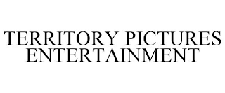 TERRITORY PICTURES ENTERTAINMENT