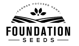 FARMER FOCUSED HEMP FOUNDATION SEEDS