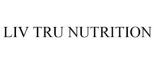 LIV TRU NUTRITION