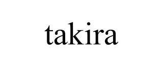 TAKIRA