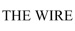 THE WIRE