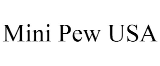 MINI PEW USA