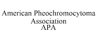 AMERICAN PHEOCHROMOCYTOMA ASSOCIATION APA