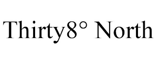 THIRTY8° NORTH