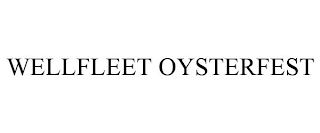 WELLFLEET OYSTERFEST