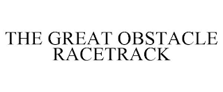 THE GREAT OBSTACLE RACETRACK