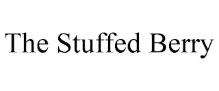 THE STUFFED BERRY