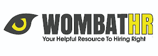 WOMBATHR YOUR HELPFUL RESOURCE TO HIRING RIGHT