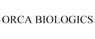 ORCA BIOLOGICS