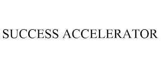 SUCCESS ACCELERATOR