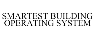 SMARTEST BUILDING OPERATING SYSTEM