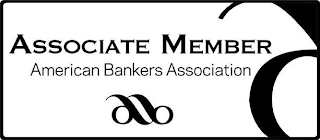 ASSOCIATE MEMBER AMERICAN BANKERS ASSOCIATION AB A