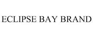 ECLIPSE BAY BRAND