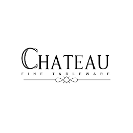 CHATEAU FINE TABLEWARE