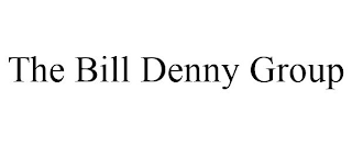 THE BILL DENNY GROUP