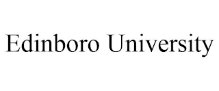 EDINBORO UNIVERSITY