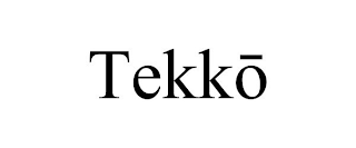 TEKKO