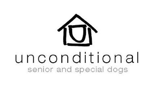 UNCONDITIONAL SENIOR AND SPECIAL DOGS