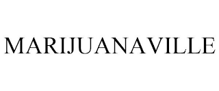 MARIJUANAVILLE