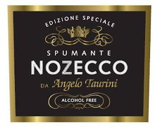 NOZECCO EDIZIONE SPECIALE SPUMANTE DA ANGELO TAURINI ALCOHOL FREE