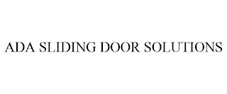 ADA SLIDING DOOR SOLUTIONS