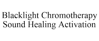 BLACKLIGHT CHROMOTHERAPY SOUND HEALING ACTIVATION