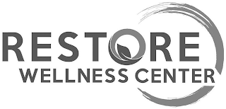 RESTORE WELLNESS CENTER