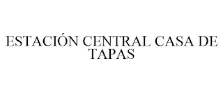 ESTACIÓN CENTRAL CASA DE TAPAS