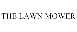 THE LAWN MOWER