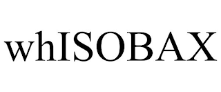 WHISOBAX