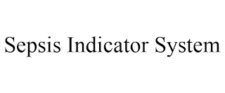 SEPSIS INDICATOR SYSTEM