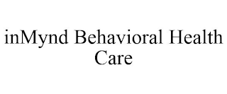 INMYND BEHAVIORAL HEALTH CARE