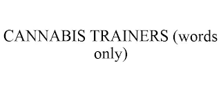 CANNABIS TRAINERS (WORDS ONLY)