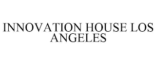 INNOVATION HOUSE LOS ANGELES