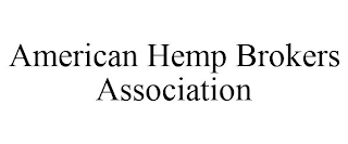 AMERICAN HEMP BROKERS ASSOCIATION