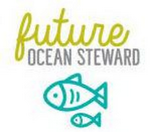 FUTURE OCEAN STEWARD