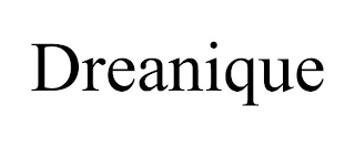 DREANIQUE