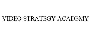 VIDEO STRATEGY ACADEMY