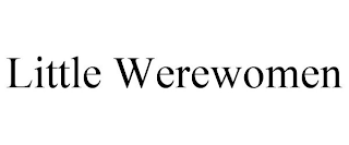 LITTLE WEREWOMEN